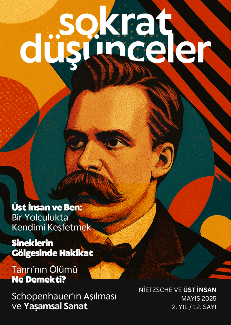 Sokrat Düşünceler - Nietzsche ve Üst İnsan 12. Sayı